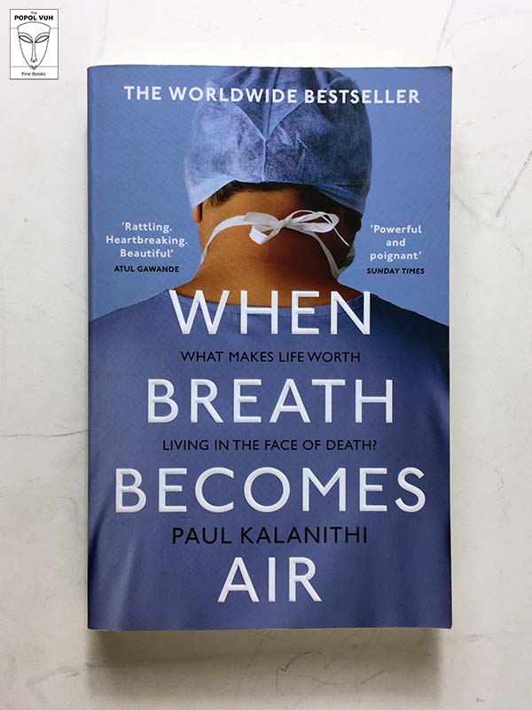 Paul Kalanithi - When Breath Becomes Air